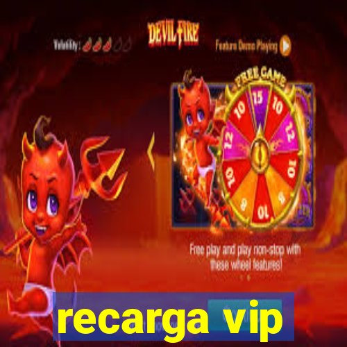 recarga vip